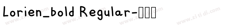 Lorien_bold Regular字体转换